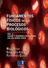 FUNDAMENTOS FÍSICOS DE LOS PROCESOS BIOLÓGICOS. VOLUMEN III