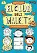 El Club Dels Maleïts. 2: Maleïts Brètols