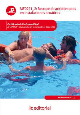 Rescate de Accidentados en Instalaciones Acuáticas. Afdp0109
