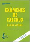 EXÁMENES DE CÁLCULO DE UNA VARIABLE