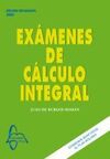 EXÁMENES DE CÁLCULO INTEGRAL