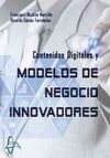 CONTENIDOS DIGITALES Y MODELOS DE NEGOCIO INNOVADORES