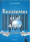 RESISTENTES EN EL ALMA