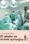 El Celador en el Area Quirúrgica