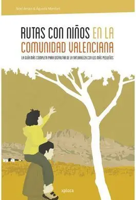 Rutas con Niños en la Comunidad Valenciana