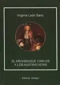 El Archiduque Carlos y los Austracistas