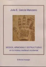 Modos, Armonias y Estructuras en la Musica Medieval Occidental