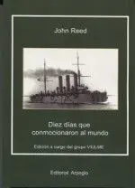 Diez Dias que Conmocionaron Al Mundo