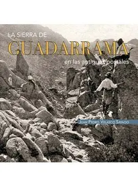 La Sierra de Guadarrama en las Antiguas Postales