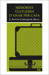 MEMÒRIES VIATGERES D'ANAR PER CASA