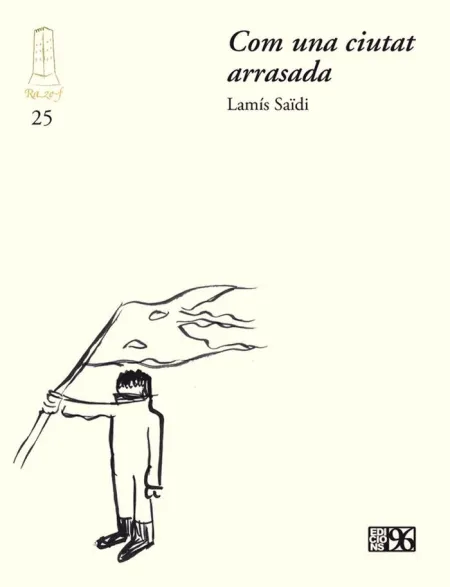 Com una Ciutat Arrasada