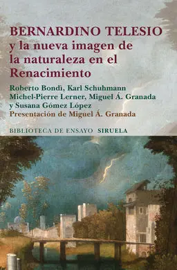 Bernardino Telesio y la Nueva Imagen de la Natural
