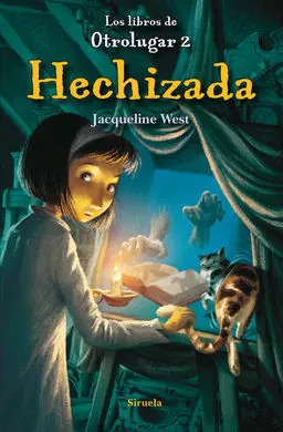 Los Libros de Otro Lugar. 2: Hechizada