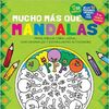 MUCHO MAS QUE MANDALAS