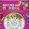 MOLT MÉS QUE MANDALES