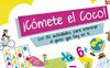 ¡CÓMETE EL COCO!