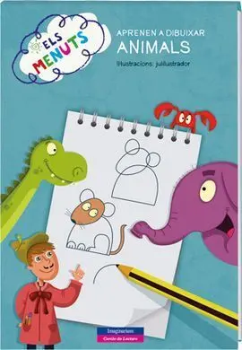 Els Menuts Aprenen a Dibuixar Animals