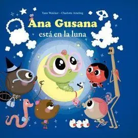 Ana Gusana está en la Luna