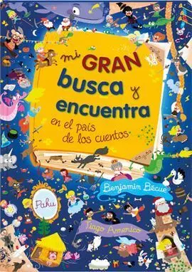 Mi Gran Busca y Encuentra en el Pais de los Cuentos