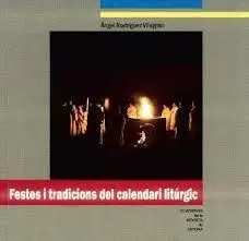 Festes I Tradicions del Calendari Litúrgic