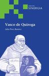 VASCO DE QUIROGA