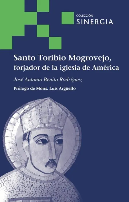 Santo Toribio Mogrovejo - Nueva Edición