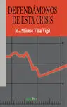 Defendámonos de la Crisis