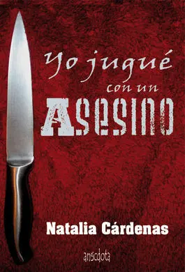 Yo Jugue con un Asesino