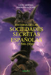 HISTORIA DE LAS SOCIEDADES SECRETAS ESPAÑOLAS 1500
