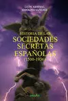 Historia de las Sociedades Secretas Españolas 1500
