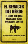 El Renacer del Héroe