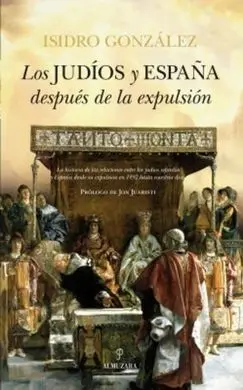 Los Judios y España Después de la Expulsión