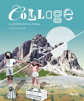 Collage. Illustrations Cut & Paste
