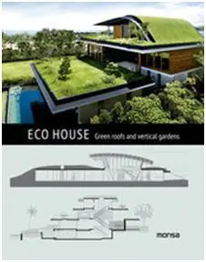 Eco House. Green Roofs And Vertical Gardens