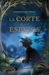 La Corte de los Espejos
