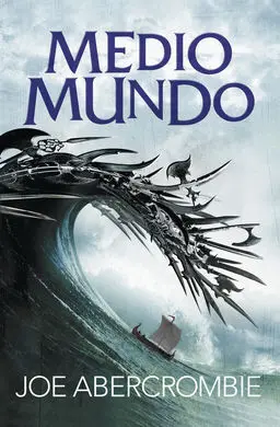 El Mar Quebrado. 2: Medio Mundo