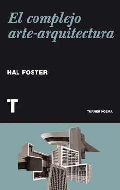 El Complejo Arte-Arquitectura