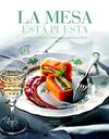 LA MESA ESTÁ PUESTA