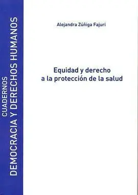 Equidad y Derecho a la Protección de la Salud