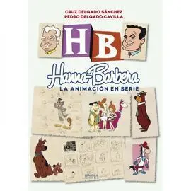 Hanna-Barbera: la Animación en Serie