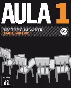 Aula 1 Nueva Edición (A1) - Libro del Profesor