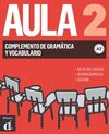 AULA 2 NUEVA EDICIÓN (A2) - COMPLEMENTO DE GRAMÁTICA Y VOCABULARIO