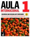 AULA INTERNACIONAL 1 NUEVA EDICIÓN (A1) - GRAMMAR AND VOCABULARY COMPANION