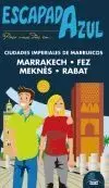 Marrakech, Fez, Meknés, Rabat