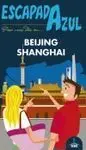 Beijing y Shanghai