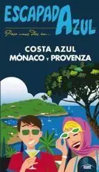 Escapada Azul Costa Azul, Mónaco y Provenza