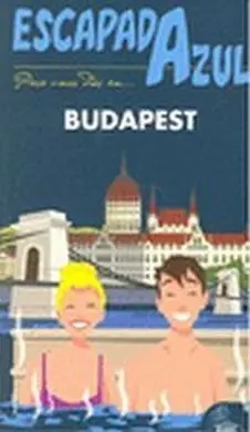 Escapada Azul Budapest