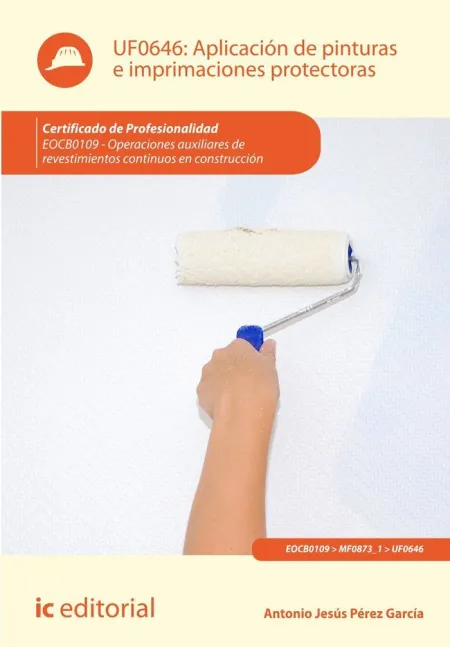 Aplicación de Pinturas e Imprimaciones Protectoras. Eocb0109 - Operaciones Auxil
