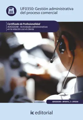 Gestión Administrativa del Proceso Comercial. Adgg0208 - Actividades Administrativas