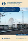 UF0542 MONTAJE DE ELEMENTOS Y EQUIPOS EN INSTALACIONES DE TELECOMUNICACIONES EN EDIFICI